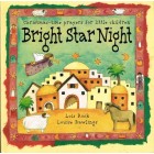 Bright Star Night by Lois Rock